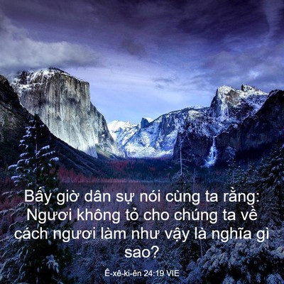 Picture 03 - Ê-xê-ki-ên 24:19 VIE - Bấy giờ dân sự nói cùng ta rằng: - Bible Verse Picture