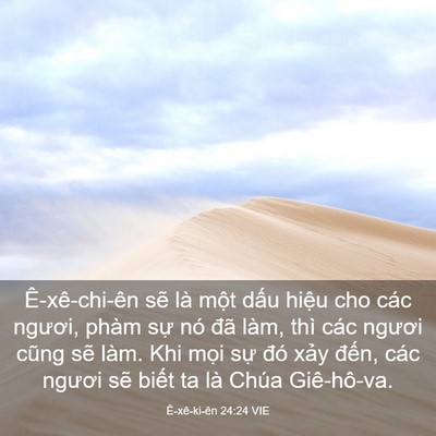 Picture 03 - Ê-xê-ki-ên 24:24 VIE - Ê-xê-chi-ên sẽ là một dấu hiệu cho - Bible Verse Picture