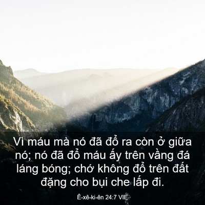Picture 03 - Ê-xê-ki-ên 24:7 VIE - Vì máu mà nó đã đổ ra còn ở giữa - Bible Verse Picture