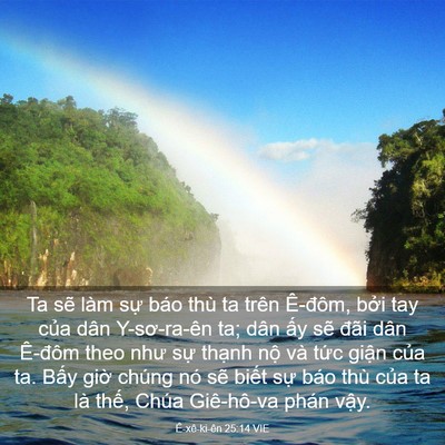 Picture 03 - Ê-xê-ki-ên 25:14 VIE - Ta sẽ làm sự báo thù ta trên Ê-đôm, - Bible Verse Picture