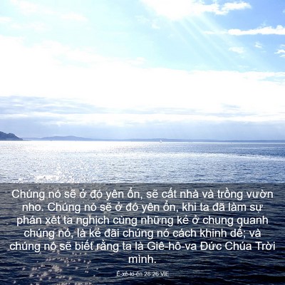Picture 03 - Ê-xê-ki-ên 28:26 VIE - Chúng nó sẽ ở đó yên ổn, sẽ cất - Bible Verse Picture
