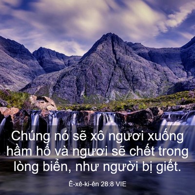 Picture 03 - Ê-xê-ki-ên 28:8 VIE - Chúng nó sẽ xô ngươi xuống hầm hố - Bible Verse Picture