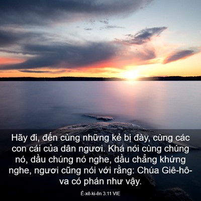 Picture 03 - Ê-xê-ki-ên 3:11 VIE - Hãy đi, đến cùng những kẻ bị đày, - Bible Verse Picture