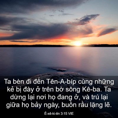 Picture 03 - Ê-xê-ki-ên 3:15 VIE - Ta bèn đi đến Tên-A-bíp cùng những kẻ - Bible Verse Picture
