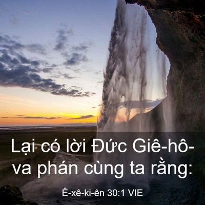 Picture 03 - Ê-xê-ki-ên 30:1 VIE - Lại có lời Đức Giê-hô-va phán cùng ta - Bible Verse Picture