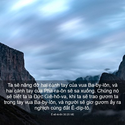 Picture 03 - Ê-xê-ki-ên 30:25 VIE - Ta sẽ nâng đỡ hai cánh tay của vua - Bible Verse Picture
