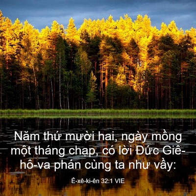 Picture 03 - Ê-xê-ki-ên 32:1 VIE - Năm thứ mười hai, ngày mồng một tháng - Bible Verse Picture