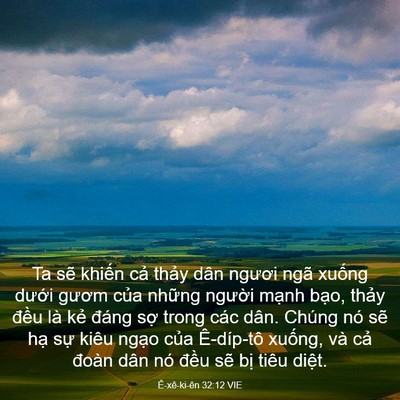 Picture 03 - Ê-xê-ki-ên 32:12 VIE - Ta sẽ khiến cả thảy dân ngươi ngã - Bible Verse Picture