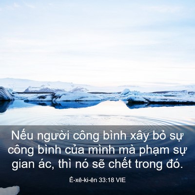 Picture 03 - Ê-xê-ki-ên 33:18 VIE - Nếu người công bình xây bỏ sự công - Bible Verse Picture