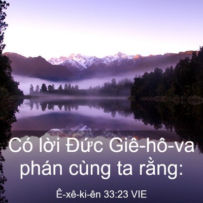 Picture 03 - Ê-xê-ki-ên 33:23 VIE - Có lời Đức Giê-hô-va phán cùng ta - Bible Verse Picture