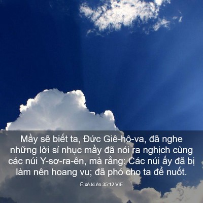 Picture 03 - Ê-xê-ki-ên 35:12 VIE - Mầy sẽ biết ta, Đức Giê-hô-va, đã - Bible Verse Picture