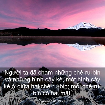 Picture 03 - Ê-xê-ki-ên 41:18 VIE - Người ta đã chạm những chê-ru-bin và - Bible Verse Picture
