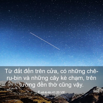 Picture 03 - Ê-xê-ki-ên 41:20 VIE - Từ đất đến trên cửa, có những - Bible Verse Picture