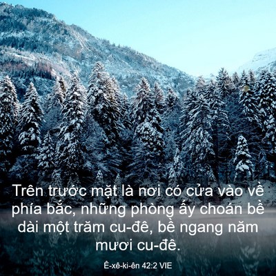 Picture 03 - Ê-xê-ki-ên 42:2 VIE - Trên trước mặt là nơi có cửa vào về - Bible Verse Picture