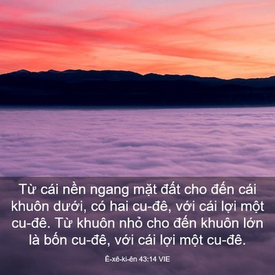 Picture 03 - Ê-xê-ki-ên 43:14 VIE - Từ cái nền ngang mặt đất cho đến - Bible Verse Picture