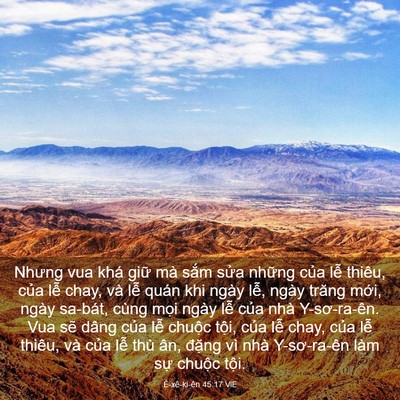 Picture 03 - Ê-xê-ki-ên 45:17 VIE - Nhưng vua khá giữ mà sắm sửa những - Bible Verse Picture