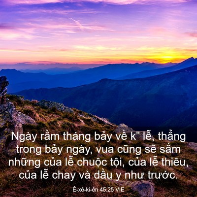 Picture 03 - Ê-xê-ki-ên 45:25 VIE - Ngày rằm tháng bảy về k” lễ, thẳng - Bible Verse Picture