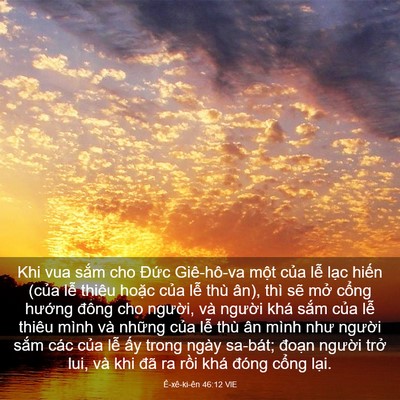 Picture 03 - Ê-xê-ki-ên 46:12 VIE - Khi vua sắm cho Đức Giê-hô-va một của - Bible Verse Picture