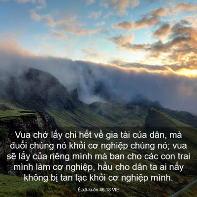 Picture 03 - Ê-xê-ki-ên 46:18 VIE - Vua chớ lấy chi hết về gia tài của - Bible Verse Picture