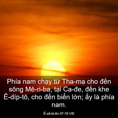 Picture 03 - Ê-xê-ki-ên 47:19 VIE - Phía nam chạy từ Tha-ma cho đến sông - Bible Verse Picture