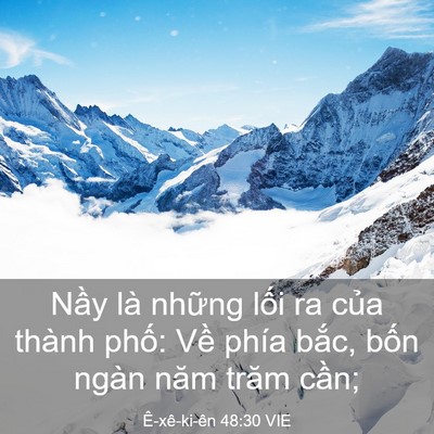 Picture 03 - Ê-xê-ki-ên 48:30 VIE - Nầy là những lối ra của thành phố: - Bible Verse Picture