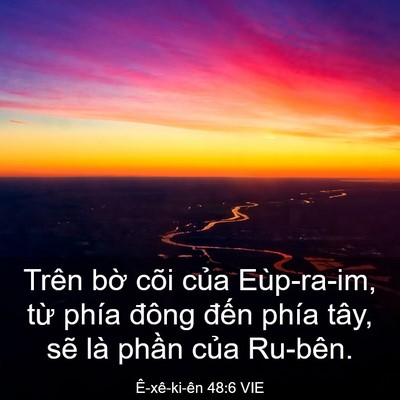 Picture 03 - Ê-xê-ki-ên 48:6 VIE - Trên bờ cõi của Eùp-ra-im, từ phía - Bible Verse Picture