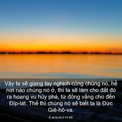 Picture 03 - Ê-xê-ki-ên 6:14 VIE - Vậy ta sẽ giang tay nghịch cùng chúng - Bible Verse Picture