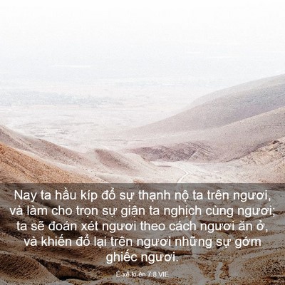 Picture 03 - Ê-xê-ki-ên 7:8 VIE - Nay ta hầu kíp đổ sự thạnh nộ ta - Bible Verse Picture