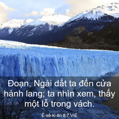 Picture 03 - Ê-xê-ki-ên 8:7 VIE - Đoạn, Ngài dắt ta đến cửa hành lang; - Bible Verse Picture