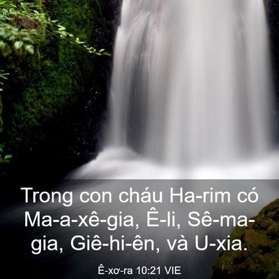 Picture 03 - Ê-xơ-ra 10:21 VIE - Trong con cháu Ha-rim có Ma-a-xê-gia, Ê-li, - Bible Verse Picture