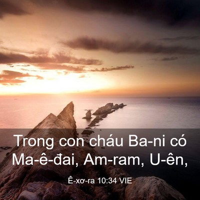 Picture 03 - Ê-xơ-ra 10:34 VIE - Trong con cháu Ba-ni có Ma-ê-đai, Am-ram, - Bible Verse Picture