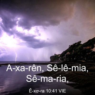 Picture 03 - Ê-xơ-ra 10:41 VIE - A-xa-rên, Sê-lê-mia, - Bible Verse Picture