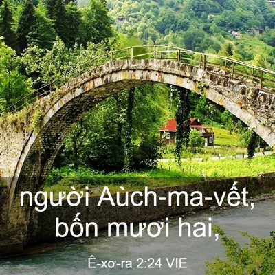 Picture 03 - Ê-xơ-ra 2:24 VIE - người Aùch-ma-vết, bốn mươi - Bible Verse Picture