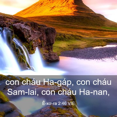 Picture 03 - Ê-xơ-ra 2:46 VIE - con cháu Ha-gáp, con cháu Sam-lai, con cháu - Bible Verse Picture