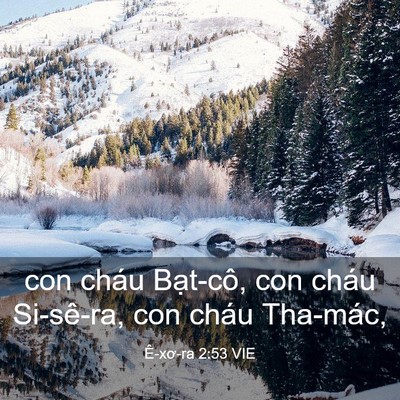 Picture 03 - Ê-xơ-ra 2:53 VIE - con cháu Bạt-cô, con cháu Si-sê-ra, con - Bible Verse Picture