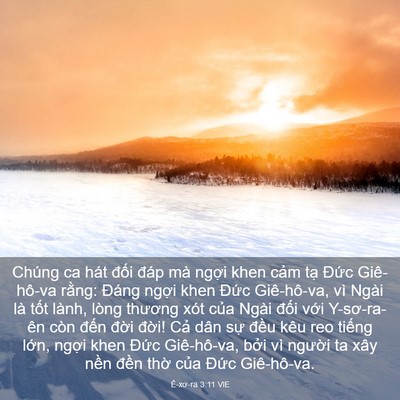 Picture 03 - Ê-xơ-ra 3:11 VIE - Chúng ca hát đối đáp mà ngợi khen cảm - Bible Verse Picture