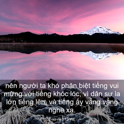 Picture 03 - Ê-xơ-ra 3:13 VIE - nên người ta khó phân biệt tiếng vui - Bible Verse Picture