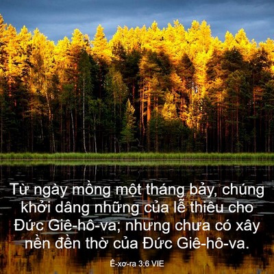 Picture 03 - Ê-xơ-ra 3:6 VIE - Từ ngày mồng một tháng bảy, chúng - Bible Verse Picture