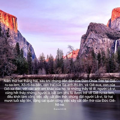 Picture 03 - Ê-xơ-ra 3:8 VIE - Năm thứ hai tháng hai, sau khi chúng đến - Bible Verse Picture