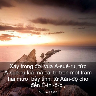 Picture 03 - Ê-xơ-tê 1:1 VIE - Xảy trong đời vua A-suê-ru, tức A-suê-ru - Bible Verse Picture
