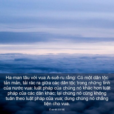 Picture 03 - Ê-xơ-tê 3:8 VIE - Ha-man tâu với vua A-suê-ru rằng: Có một - Bible Verse Picture