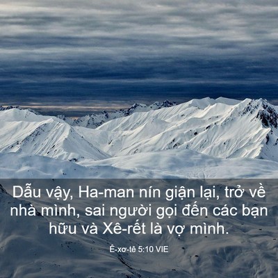 Picture 03 - Ê-xơ-tê 5:10 VIE - Dẫu vậy, Ha-man nín giận lại, trở về - Bible Verse Picture