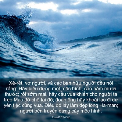 Picture 03 - Ê-xơ-tê 5:14 VIE - Xê-rết, vợ người, và các bạn hữu - Bible Verse Picture
