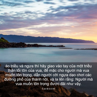 Picture 03 - Ê-xơ-tê 6:9 VIE - áo triều và ngựa thì hãy giao vào tay - Bible Verse Picture