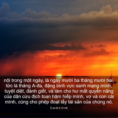 Picture 03 - Ê-xơ-tê 8:12 VIE - nội trong một ngày, là ngày mười ba - Bible Verse Picture