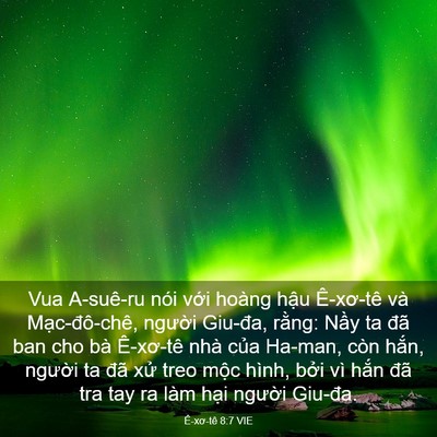 Picture 03 - Ê-xơ-tê 8:7 VIE - Vua A-suê-ru nói với hoàng hậu Ê-xơ-tê - Bible Verse Picture