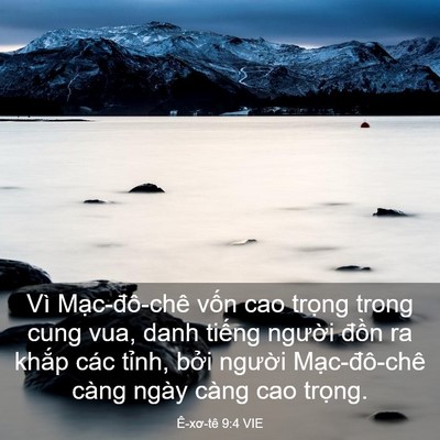 Picture 03 - Ê-xơ-tê 9:4 VIE - Vì Mạc-đô-chê vốn cao trọng trong cung - Bible Verse Picture