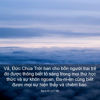 Picture 03 - Ða-ni-ên 1:17 VIE - Vả, Đức Chúa Trời ban cho bốn người - Bible Verse Picture