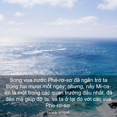 Picture 03 - Ða-ni-ên 10:13 VIE - Song vua nước Phe-rơ-sơ đã ngăn trở ta - Bible Verse Picture