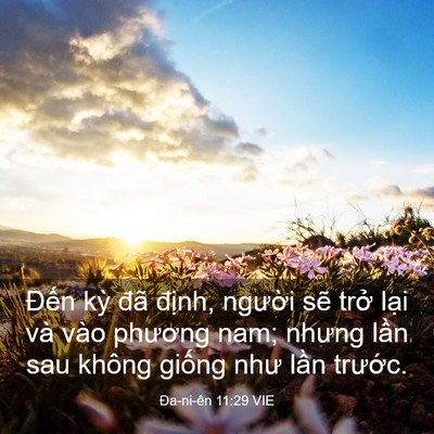 Picture 03 - Ða-ni-ên 11:29 VIE - Đến kỳ đã định, người sẽ trở - Bible Verse Picture